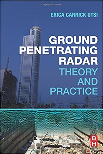Ground Penetrating Radar: Theory and Practice